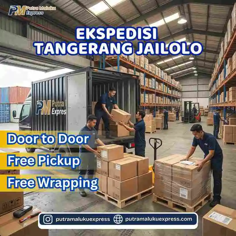 Ekspedisi Tangerang Jailolo – Solusi Pengiriman Antar Pulau Tanpa Ribet