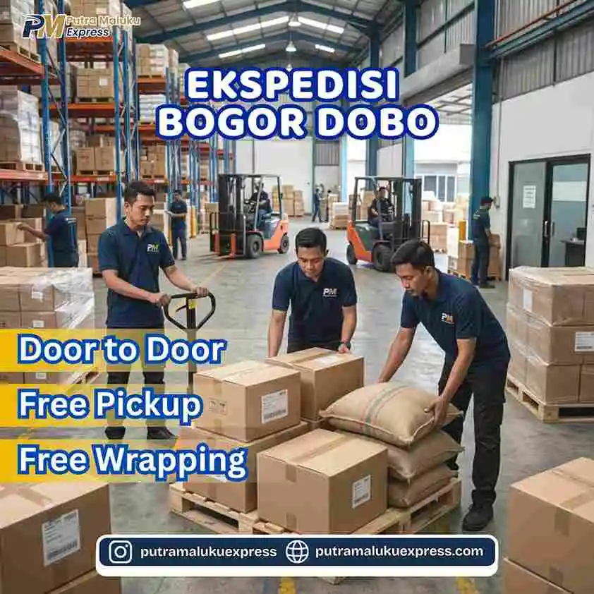 Ekspedisi Bogor Dobo – Kirim Barang Lebih Mudah dengan Layanan Free Pickup