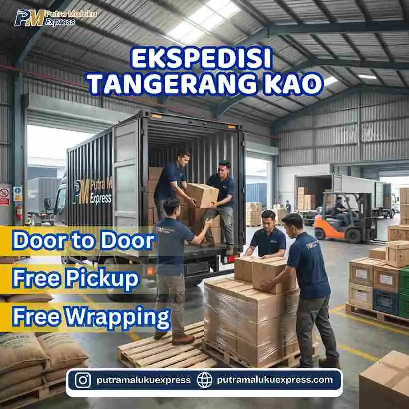 Ekspedisi Tangerang Kao – Pengiriman Barang Praktis dengan Layanan Gratis Pickup