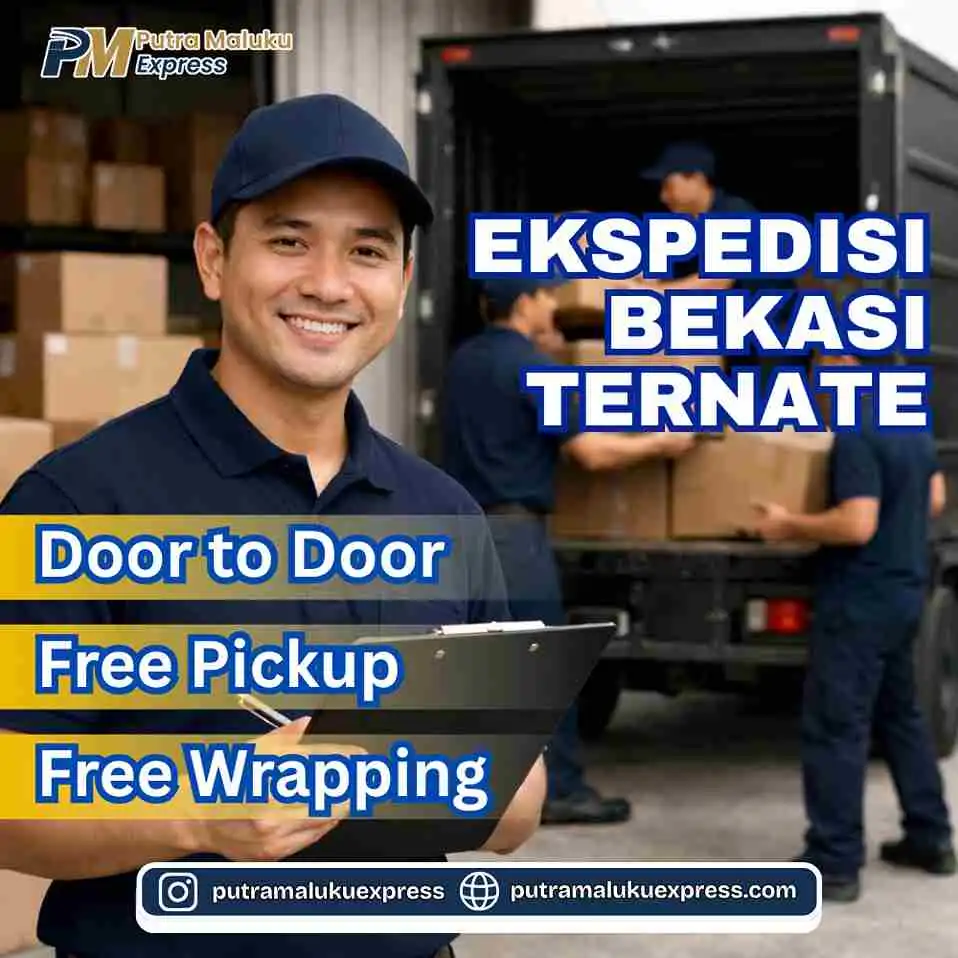 Ekspedisi Bekasi Ternate – Jasa Cargo Murah dengan Layanan Door to Door