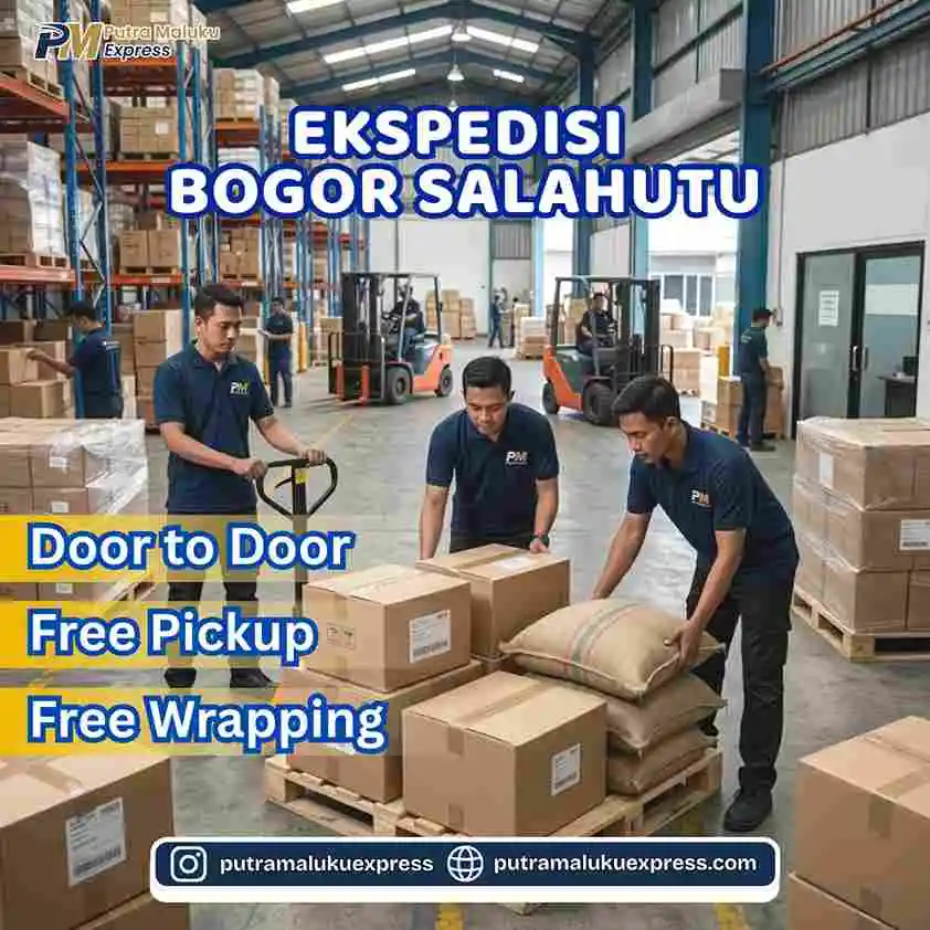 Ekspedisi Bogor Salahutu – Jasa Cargo Antar Pulau dengan Layanan Gratis Pickup