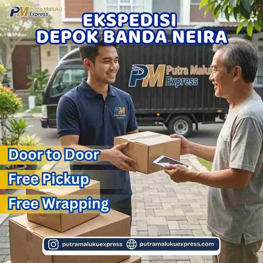 Ekspedisi Depok Banda Neira – Pengiriman Barang Aman dengan Layanan Door to Door