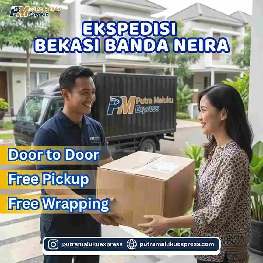 Ekspedisi Bekasi Banda Neira – Layanan Pengiriman Barang dengan Gratis Pickup