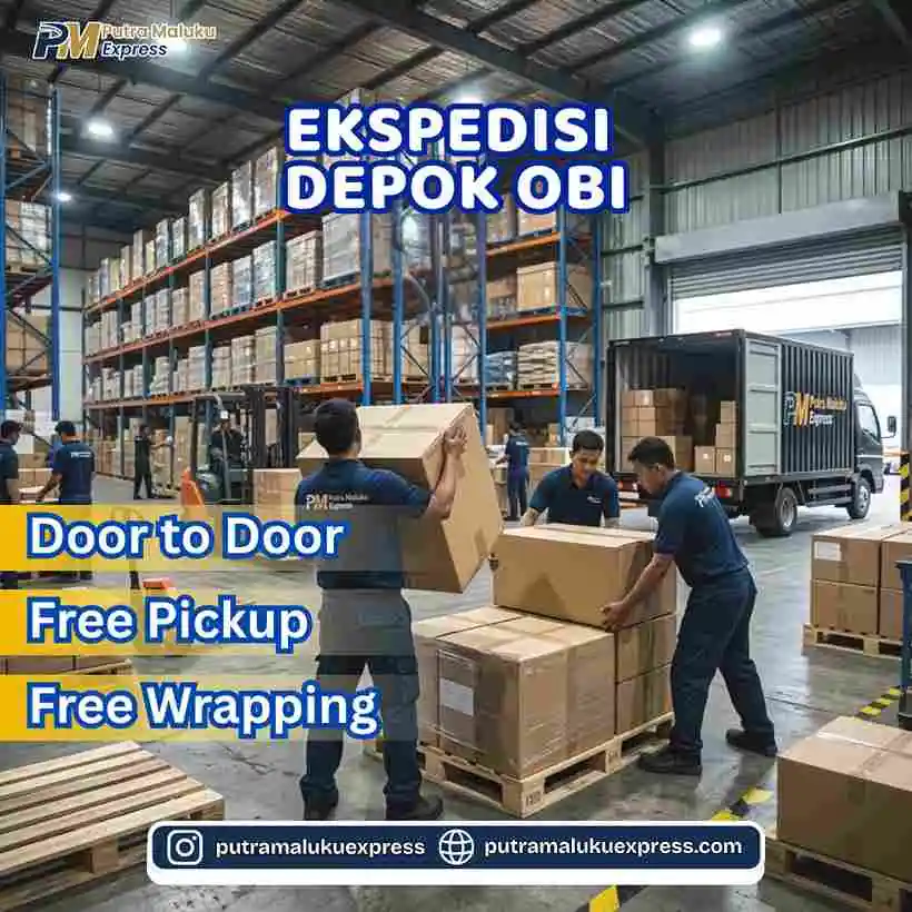 Ekspedisi Depok Obi – Door to Door untuk Pengiriman Barang Antar Pulau