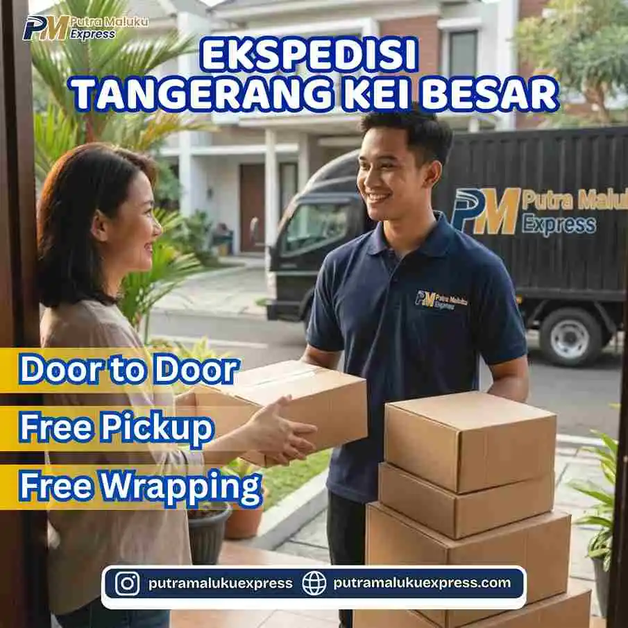 Ekspedisi Tangerang Kei Besar – Jasa Cargo Terpercaya dengan Sistem Door to Door