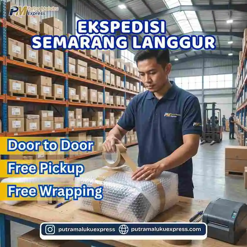 Ekspedisi Semarang Langgur – Pengiriman Barang Terpercaya dengan Layanan Door to Door