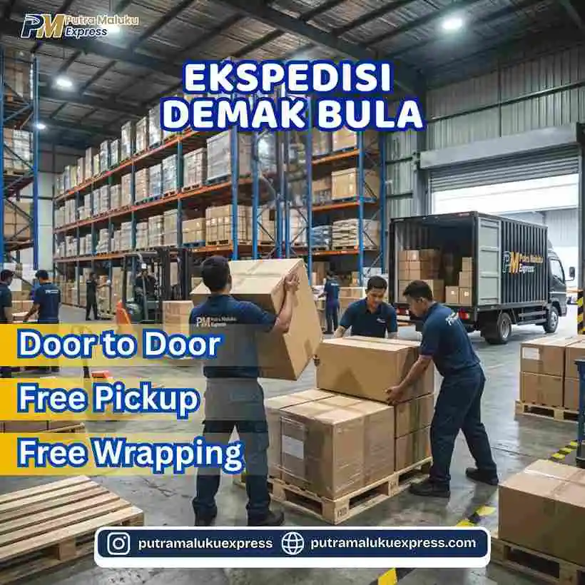 Ekspedisi Demak Bula – Jasa Cargo dengan Layanan Door to Door Terpercaya