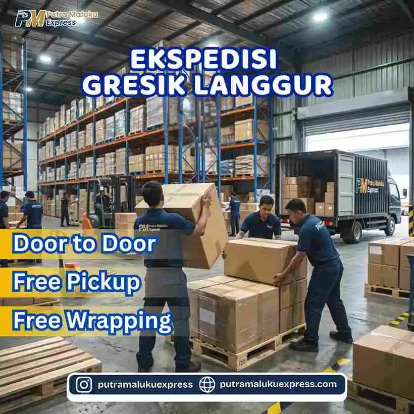 Ekspedisi Gresik Langgur – Layanan Pengiriman dengan Gratis Penjemputan Barang