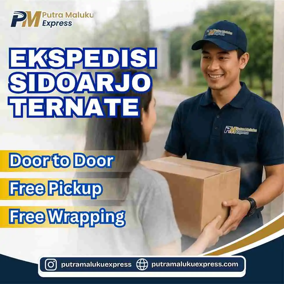 Ekspedisi Sidoarjo Ternate Murah Rp5.700/Kg – Gratis Jemput Barang