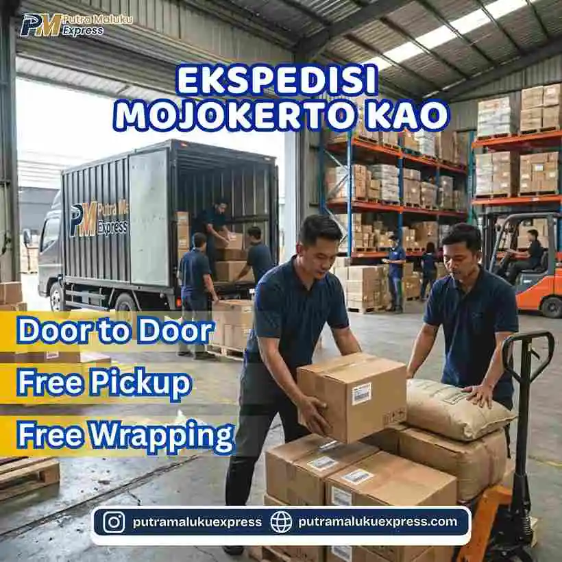 Ekspedisi Mojokerto Kao – Jasa Cargo Aman untuk Pengiriman Antar Pulau