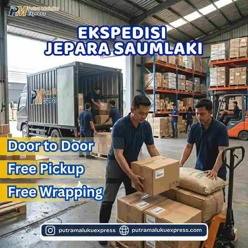 Ekspedisi Jepara Saumlaki – Pengiriman Barang Aman dengan Layanan Door to Door