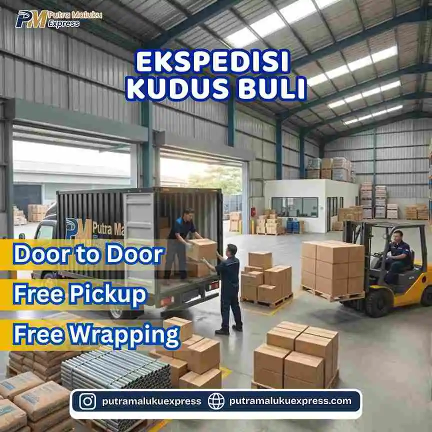 Ekspedisi Kudus Buli – Pengiriman Barang Praktis dan Profesional Antar Pulau