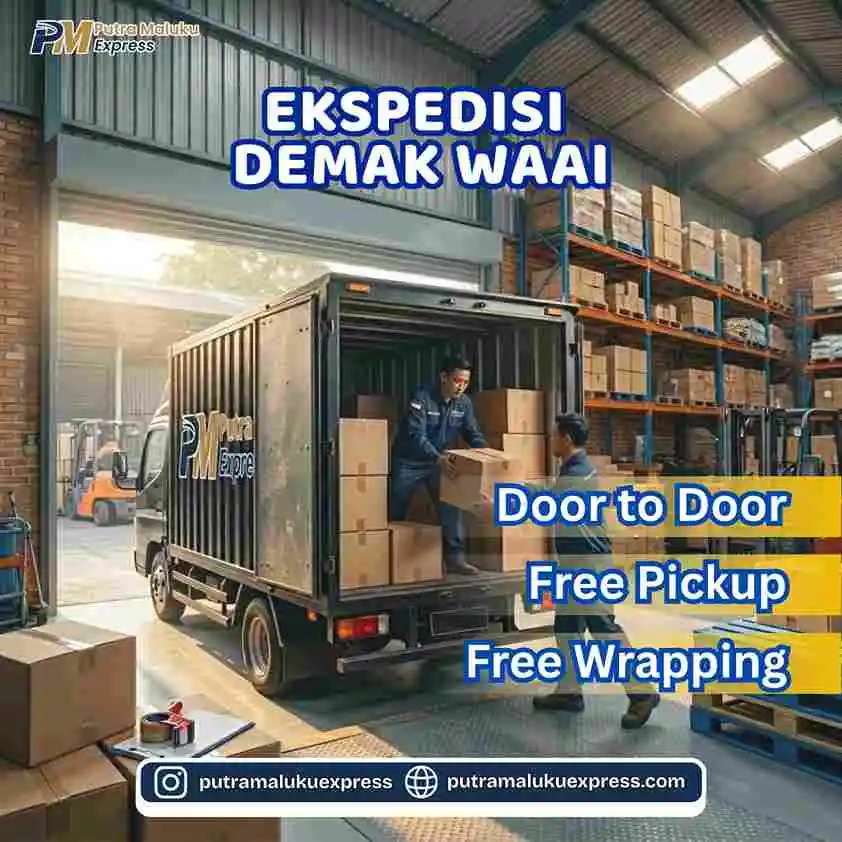 Ekspedisi Demak Waai – Layanan Pengiriman dengan Gratis Penjemputan Barang