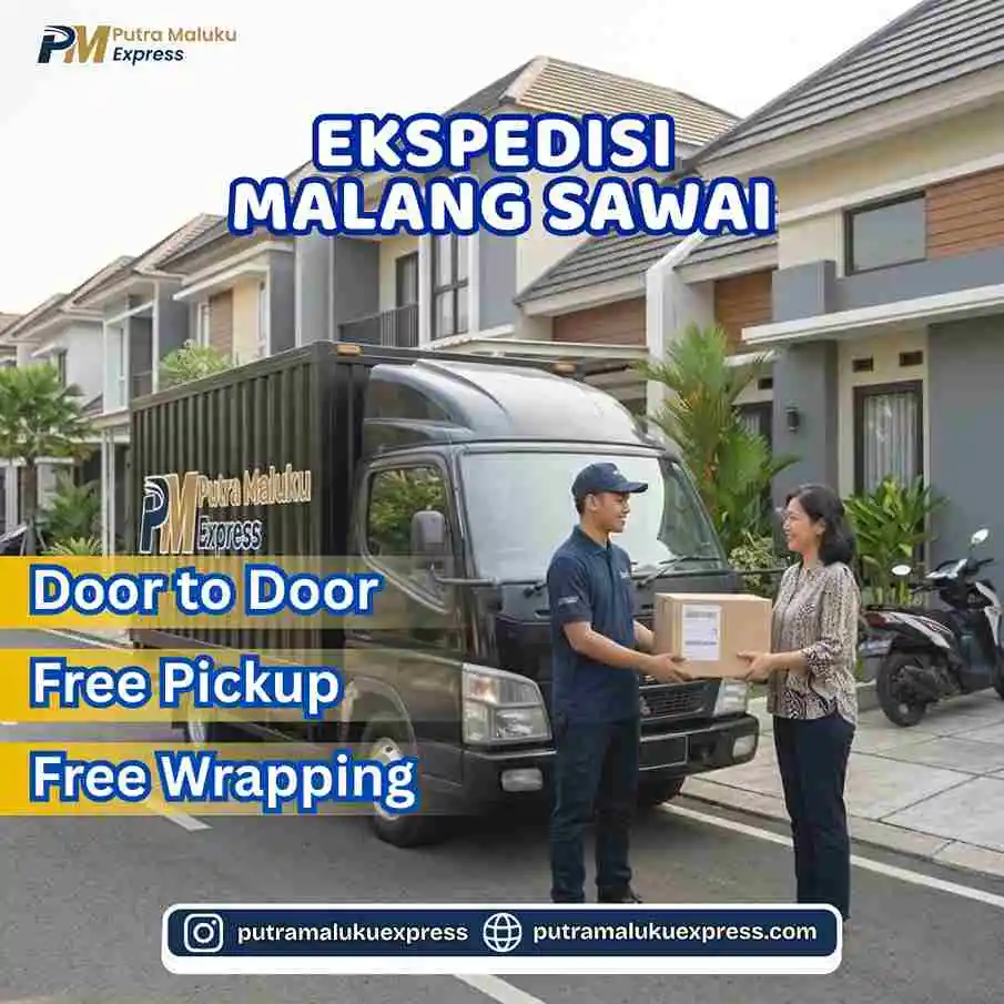 Ekspedisi Malang Sawai – Pengiriman Barang Aman dengan Layanan Door to Door
