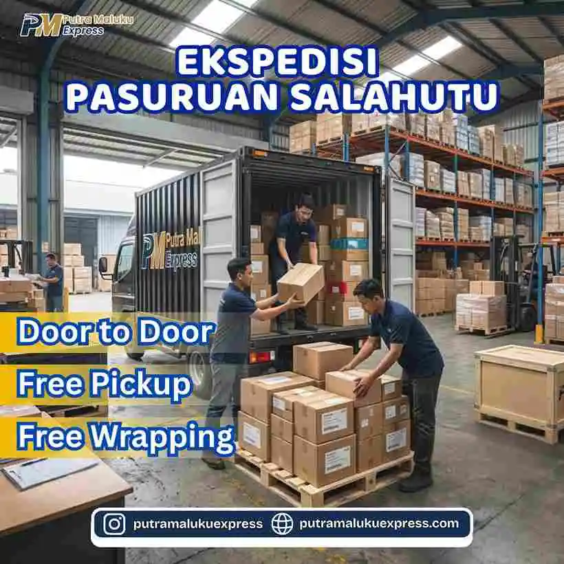 Ekspedisi Pasuruan Salahutu – Layanan Pengiriman Barang dengan Gratis Pickup