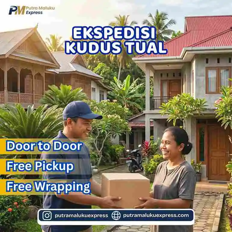 Ekspedisi Kudus Tual – Pengiriman Barang Aman dengan Layanan Door to Door