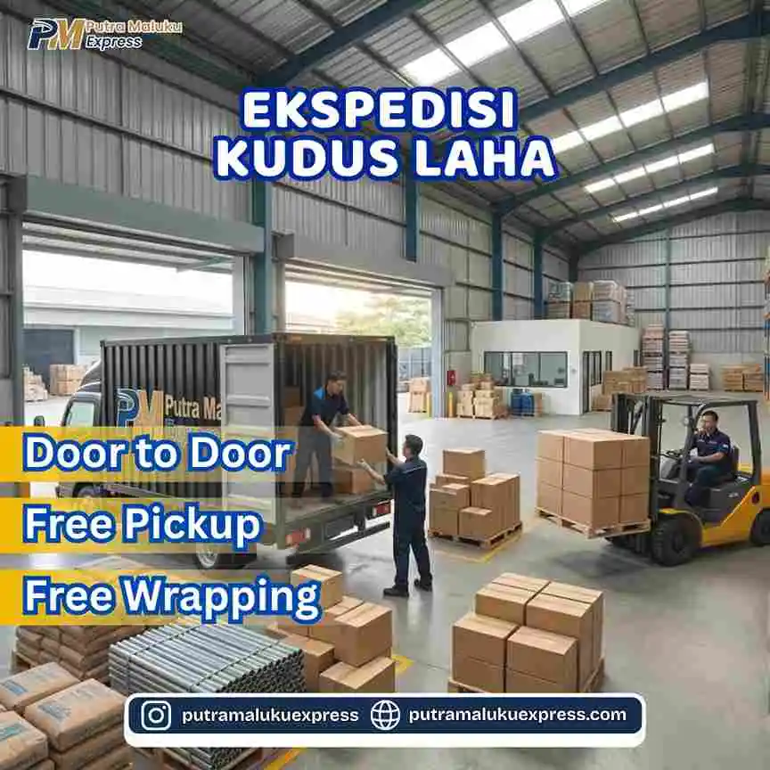 Ekspedisi Kudus Laha – Jasa Cargo Aman untuk Pengiriman Antar Pulau