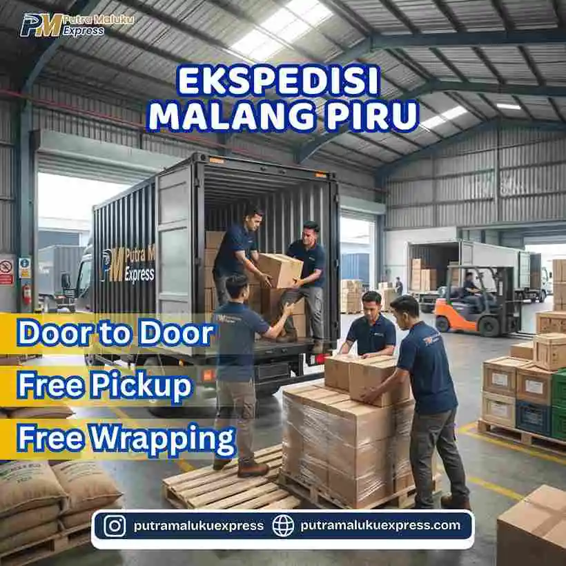 Ekspedisi Malang Piru – Jasa Pengiriman Barang Antar Pulau Aman dan Terpercaya