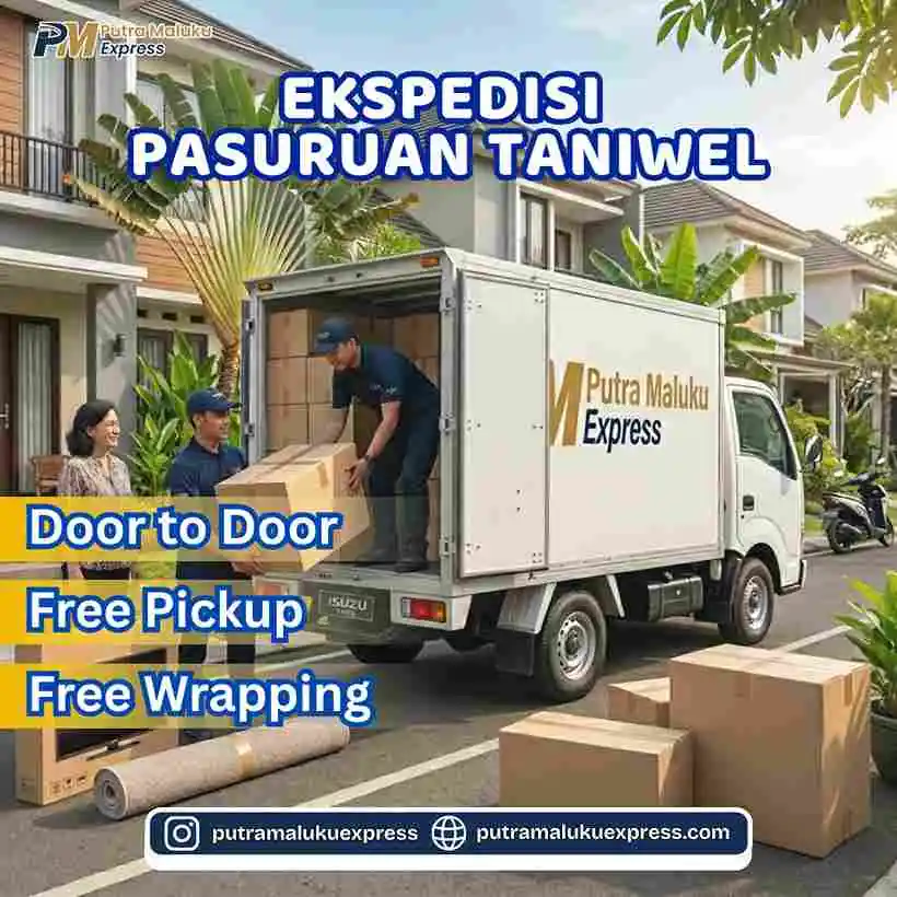 Ekspedisi Pasuruan Taniwel – Pengiriman Barang Praktis dan Profesional Antar Pulau