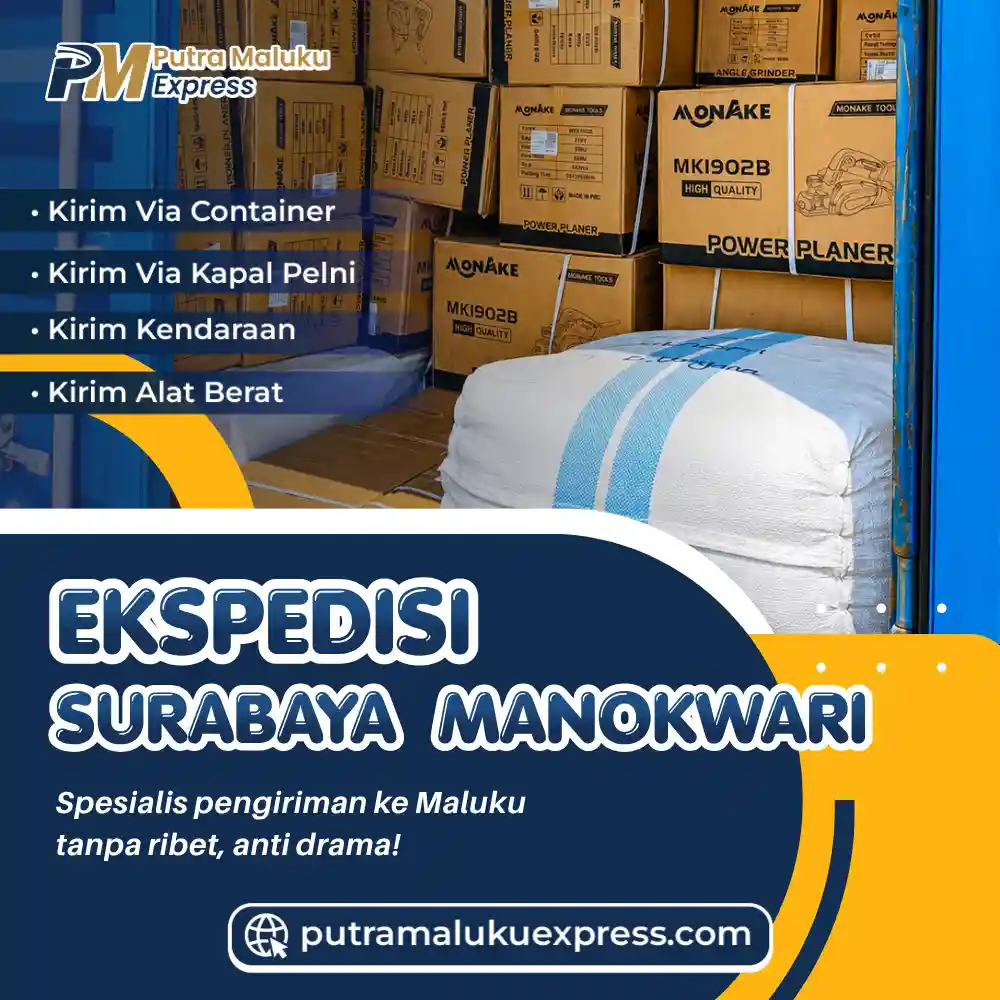 Ekspedisi Surabaya Manokwari – Jasa Pengiriman Barang Antar Pulau