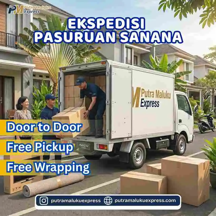 Ekspedisi Pasuruan Sanana – Pengiriman Barang Praktis dan Profesional Antar Pulau
