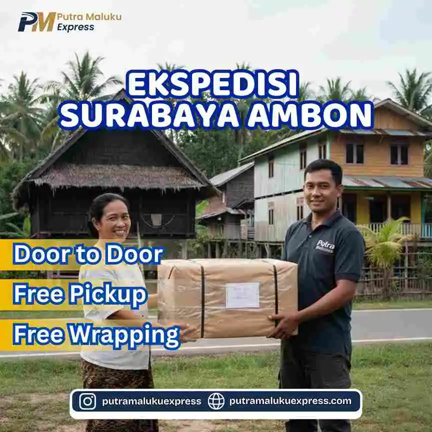 Ekspedisi Surabaya Ambon Termurah 2026 – Ongkir Mulai Rp5.500/Kg