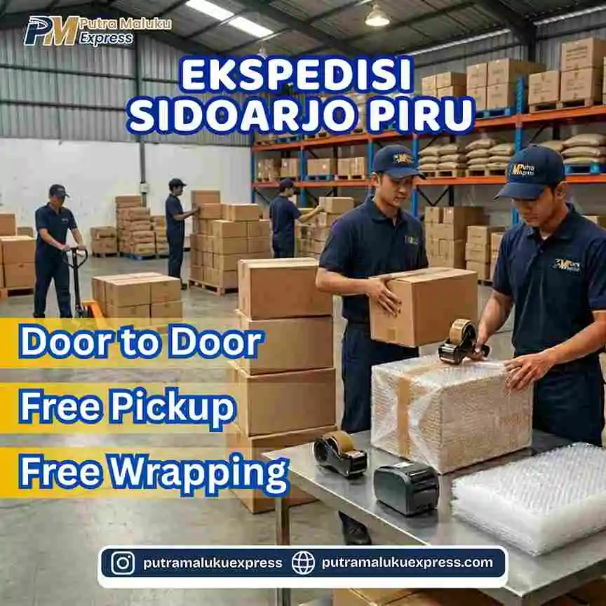 Ekspedisi Sidoarjo Piru Terpercaya – Solusi Kirim Cargo Lebih Mudah
