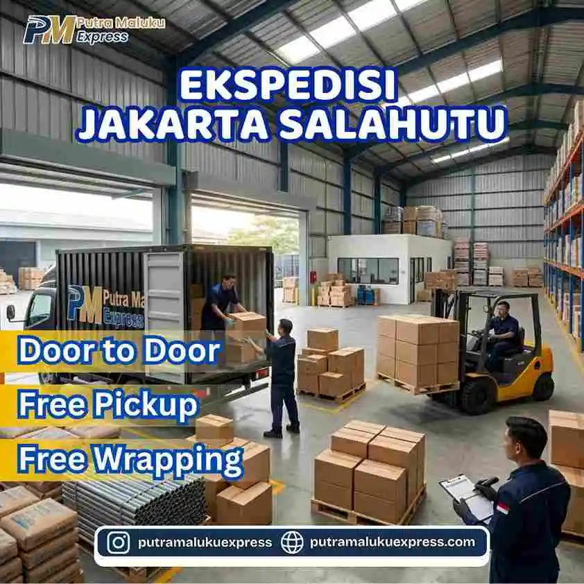 Ekspedisi Jakarta Salahutu – Pengiriman Barang Antar Pulau yang Praktis dan Aman