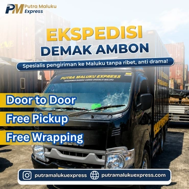 Ekspedisi Demak Ambon – Pengiriman Barang Antar Pulau Aman & Terpercaya