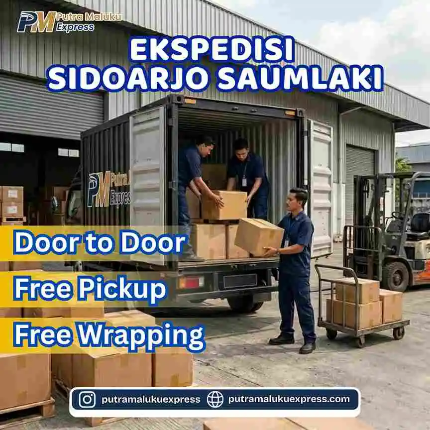 Ekspedisi Sidoarjo Saumlaki – Kirim Barang Praktis Tanpa Ribet
