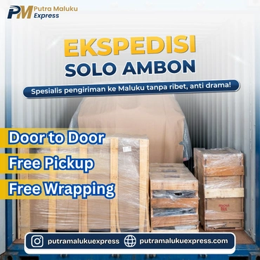 Ekspedisi Solo Ambon – Layanan Pengiriman Barang Praktis & Terpercaya