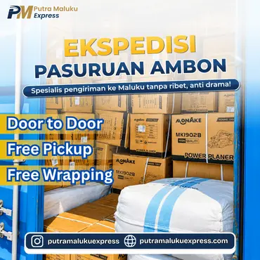Ekspedisi Pasuruan Ambon – Jasa Cargo dengan Layanan Door to Door Terpercaya