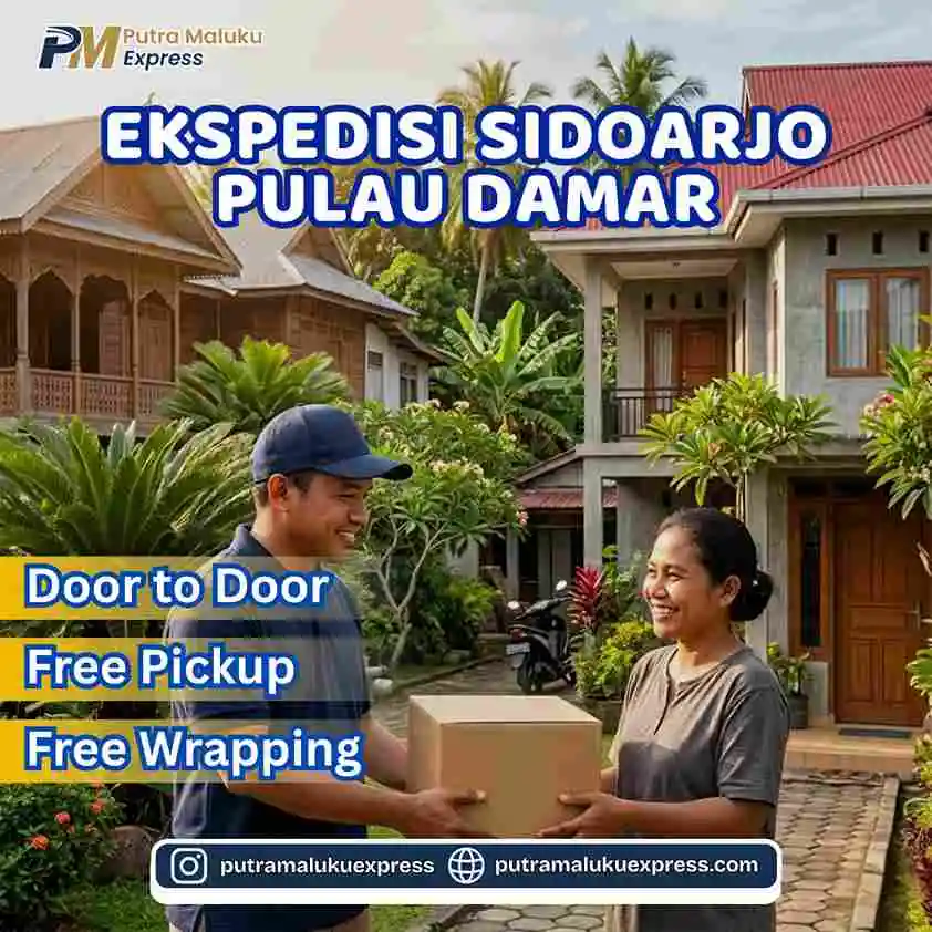 Ekspedisi Sidoarjo Pulau Damar – Pengiriman Barang Aman dengan Gratis Penjemputan