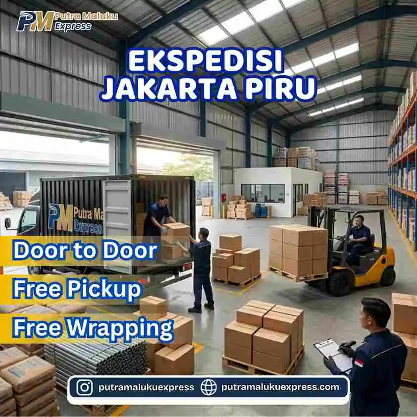 Ekspedisi Jakarta Piru – Kirim Barang Lebih Mudah dengan Layanan Free Pickup